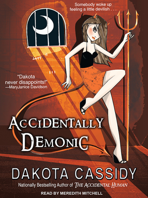 Title details for Accidentally Demonic by Dakota Cassidy - Wait list